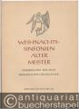 Weihnachtssinfonien Alter Meister (= Bärenreiter-Ausgabe, Nr. 1558).