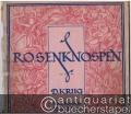 Rosenknospen. Instruktive Fantasiestücke über Opernmelodien, Lieder und Volksweisen, Op. 196. Band II.