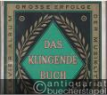 Musik (Bücher/Noten) » Noten/Partituren - Das klingende Buch. Eine Sammlung beliebter und berühmter Stücke, einzeln und in Potpourriform aus dem Gebiete der Volks- und Unterhaltungsmusik für Klavier. Bände 1, 2 und 3 (= Edition Schott, Nr. 2400, 2545 und 2800).