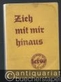 Zieh mit mir hinaus. Wanderliederbuch. Teil II.