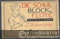 Die Schulblockflöte. Spielanweisung und Liederbuch.