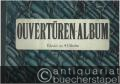 Ouvertüren-Album. Sammlung der beliebtesten Ouvertüren für Klavier zu vier Händen, Band I (= Edition Peters).
