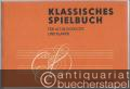 Klassisches Spielbuch für Alt-Blockflöte und Klavier (= Collection Litolff 5400).