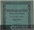 Waldesgespräche / Voices of the Woods, Op. 78. Nr. 4. Für das Pianoforte komponiert von Hugo Kaun.