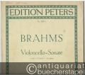 Sonate für Klavier und Violoncello e-Moll, Opus 38 (= Edition Peters Nr. 3897a).