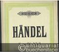 Suite IX - XVI (= Kompositionen für Klavier von G. F. Händel. Heft II. Edition Peters, Nr. 4b).