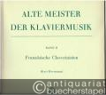 Französische Clavecinisten (= Alte Meister der Klaviermusik, Band II. Edition Peters, Nr. 4641b).
