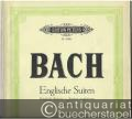 Englische Suiten Nr. 4-6 (= Edition Peters, Nr. 4580b). Urtext.