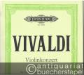 Violinkonzert B-Dur / Concerto B-Dur für Violine, Streicher und Basso continuo RV 369 (= Edition Peters, Nr. 9464). Partitur.