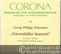 "Darmstädter Konzert" für 2 Solo-Violinen, Streichorchester und Basso continuo [TWV 52:G2] (= Corona. Werkreihe für Kammerorchester, begr. von Adolf Hoffmann, 141). Partitur.