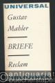 Briefe (= Reclams Universal-Bibliothek, Band 906).