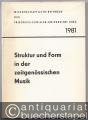 Struktur und Form in der zeitgenössischen Musik (= Wissenschaftliche Beiträge der Friedrich-Schiller-Universität Jena 1981).