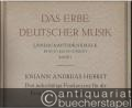 Johann Andreas Herbst (1588 - 1666). Drei mehrchörige Festkonzerte für die Freie Reichsstadt Frankfurt a. M. (= Das Erbe deutscher Musik, Zweite Reihe: Landschaftsdenkmale, Rhein-Main-Gebiet, Band 1).