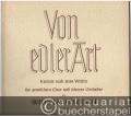 Von edler Art. Kantate nach alten Weisen für gemischten Chor und kleines Orchester. Opus 34. Klavierauszug.
