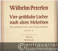 Vier geistliche Lieder nach alten Melodien für gemischten Chor und kleines Orchester. Werk 35. Klavierauszug.