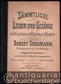 Sämmtliche Lieder und Gesänge für eine Singstimme mit Begleitung des Pianoforte. Erster Band (= Edition Breitkopf, Nr. 591). Ausgabe für tiefe Stimme.