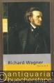 Richard Wagner (= Rowohlts Monographien 50661).