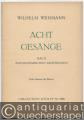 Acht Gesänge nach zeitgenössischen Dichtungen für hohe Stimme und Klavier (= Collection Litolff, Nr. 5469).