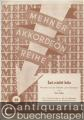Sei nicht bös. Walzerlied aus der Operette "Der Obersteiger" (= Mehner Akkordeon Reihe, Nr. 58). Akkordeon.