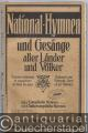 Musik (Bücher/Noten) » Noten/Partituren - Europäische Hymnen (= National-Hymnen und Gesänge aller Länder und Völker, Heft 1). [Klaviertrio:] Ausgabe für Klavier 2händig, Violine u. Violoncello.
