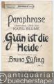 Musik (Bücher/Noten) » Noten/Partituren - Paraphrase über das Lied: Grün ist die Heide von K. Blume (= Tonhalle. Sammlung beliebter Werke für Salon-Orchester, No. 86). 13 Stimmen.