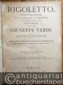Rigoletto. Oper in drei Acten. Wollständiger [!] Clavierauszug mit deutschem und italienischem Texte.