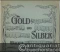 Gold und Silber (L’or et l’argent). Walzer. Klavier 2hdg.