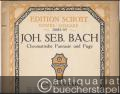 Chromatische Fantasie und Fuge (= Edition Schott, No. 01083, 01085). Einzel-Ausgabe. [Piano].