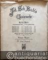 I. Die 6 französischen Suiten. II. Die 6 englischen Suiten. Anhang: Zwei Suiten in A-moll und Es dur (= Joh. Seb. Bach's Clavierwerke, Zweiter Band).