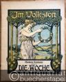 Im Volkston. 2. Sammlung. Moderne Preislieder komponiert für Die Woche, 1903 (= 5. Sonderheft der "Woche").