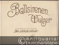 Ballsirenen. Walzer nach Motiven der Operette "Die lustige Witwe". Für Klavier zu zwei Händen.