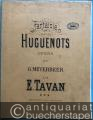 Musik (Bücher/Noten) » Noten/Partituren - Fantaisie sur Les Huguenots, opera de G. Meyerbeer. Salonorchester. 10 Stimmen.