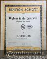 Ouvertüre Orpheus in der Unterwelt / Orphee aux enfers (= Edition Schott, No. 01767). Einzel-Ausgabe. Piano.