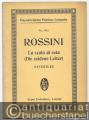 Ouverture zur Oper La scala di seta (Die seidene Leiter) (= Payne's kleine Partitur-Ausgabe, No. 1112).