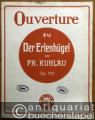 Ouverture zu Der Erlenhügel von Fr. Kuhlau, Op. 100 (= Edition Europa, No. 1681a/b). Piano.