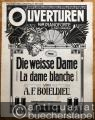 Die weisse Dame. Ouverture (= Ouverturen für Pianoforte zu zwei Händen. Musikalisches Universum, No. 206).