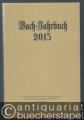 Bach-Jahrbuch. 101. Jahrgang 2015.
