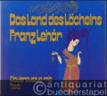 Das Land des Lächelns. Romantische Operette in drei Akten nach Victor Leon von Ludwig Herzer und Fritz Löhner. Klavierauszug mit Text.