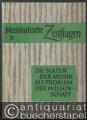 Die Natur der Musik als Problem der Wissenschaft (= Musikalische Zeitfragen. Eine Schriftenreihe, 10. Band).