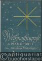 Weihnachtsgruß für Pianoforte.