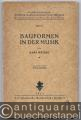 Bauformen in der Musik (= Veröffentlichungen des Musikinstituts der Universität Tübingen, Heft 3).