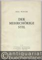 Der mehrchörige Stil. Historische Hinweise für die heutige Praxis (= Edition Peters 4818).
