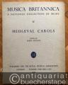 Mediaeval carols (= Musica Britannica. A national collection of music, IV).