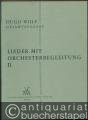 Lieder mit Orchesterbegleitung II (= Hugo Wolf. Sämtliche Werke. Kritische Gesamtausgabe, Band 9).