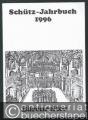 Schütz-Jahrbuch. 18. Jahrgang 1996.