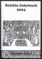 Schütz-Jahrbuch. 26. Jahrgang 2004.