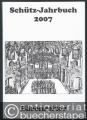 Schütz-Jahrbuch. 29. Jahrgang 2007.
