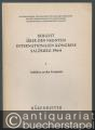 Bericht über den neunten Internationalen Kongress Salzburg 1964. Band I: Aufsätze zu den Symposia. Band II: Protokolle von den Symposia und Round Tables, Vorträge und Kongressprogramm.