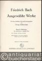 Musik (Bücher/Noten) » Noten/Partituren - Friedrich Bach. Ausgewählte Werke. Band I: Motetten für vierstimmigen a-cappella-Chor. Nr. 1. Motette "Ich lieg und schlafe". Nr. 2. Motetto a 4 voci sopra la cantilena "Wachet auf, ruft uns die Stimme". Partituren.