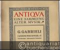 Giovanni Gabrieli. Canzoni per sonar a quattro con ogni sorte di stromenti col basso generale / Vier vierstimmige Instrumental-Canzonen für beliebige Besetzung (= Antiqua, eine Sammlung alter Musik. Edition Schott, No. 2306). Generalbaß-Partitur.